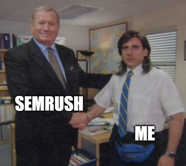 Semrush Saves Time, Reduces Guesswork, and Gives Better Results Semrush Saves Time, Reduces Guesswork, and Gives Better Results